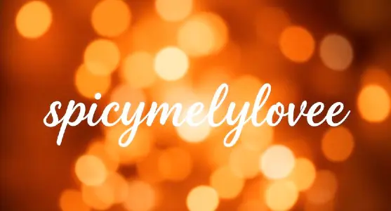 spicymelylovee
